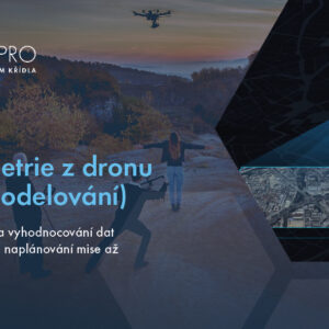 Dárkový poukaz na školení Fotogrammetrie z dronu (2D a 3D modelování)